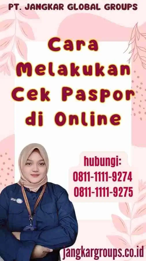 Cara Melakukan Cek Paspor di Online