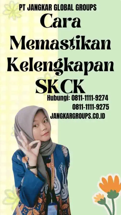 Cara Memastikan Kelengkapan SKCK