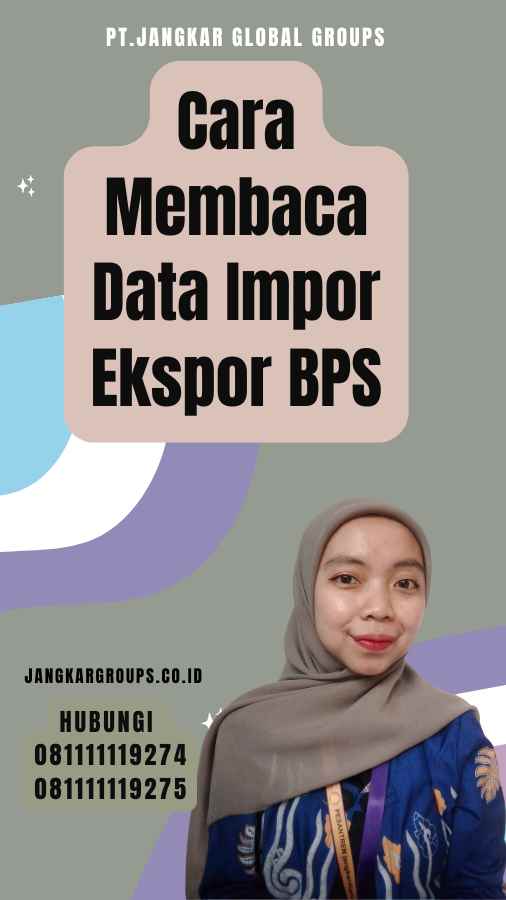 Cara Membaca Data Impor Ekspor BPS