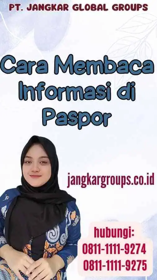 Cara Membaca Informasi di Paspor