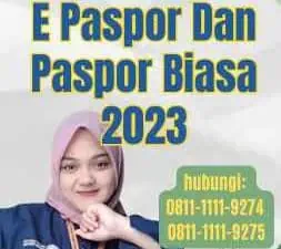 Cara Membedakan E Paspor Dan Paspor Biasa 2023