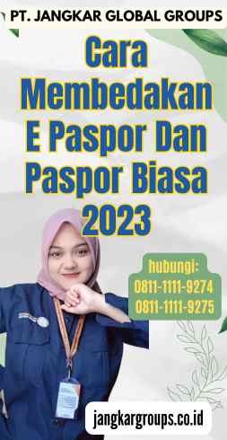 Cara Membedakan E Paspor Dan Paspor Biasa 2023