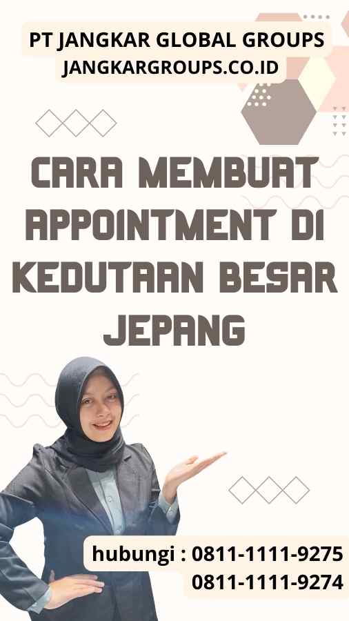 Cara Membuat Appointment di Kedutaan Besar Jepang