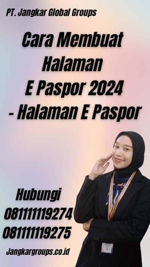 Cara Membuat Halaman E Paspor 2024 - Halaman E Paspor