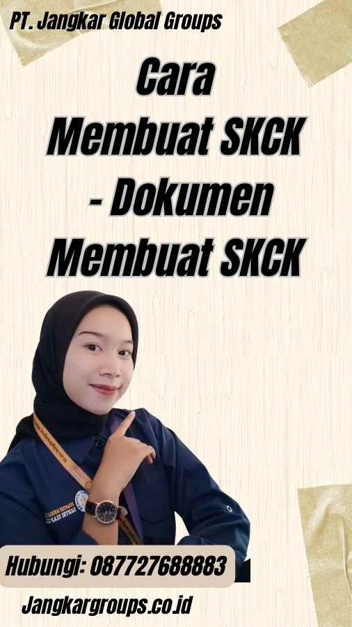 Cara Membuat SKCK - Dokumen Membuat SKCK