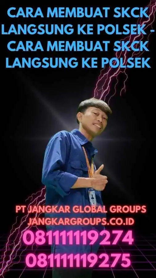 Cara Membuat SKCK Langsung Ke Polsek - Cara Membuat SKCK Langsung Ke Polsek