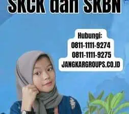 Cara Membuat SKCK dan SKBN