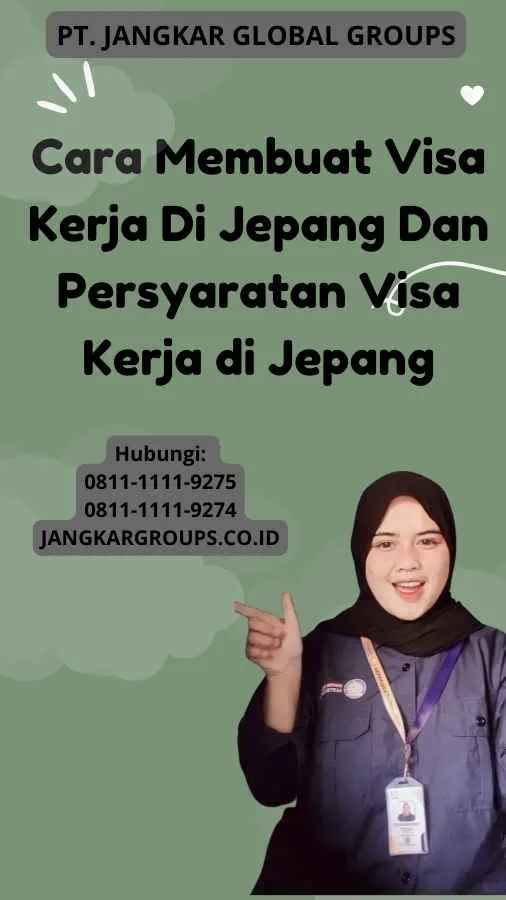 Cara Membuat Visa Kerja Di Jepang Dan Persyaratan Visa Kerja di Jepang