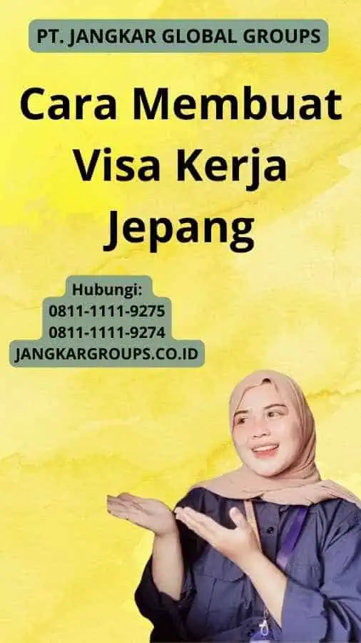 Cara Membuat Visa Kerja Jepang