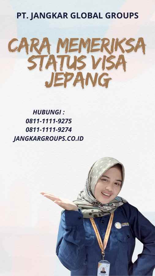 Cara Memeriksa Status Visa Jepang