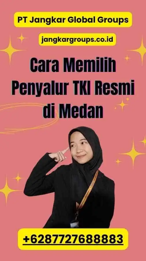 Cara Memilih Penyalur TKI Resmi di Medan