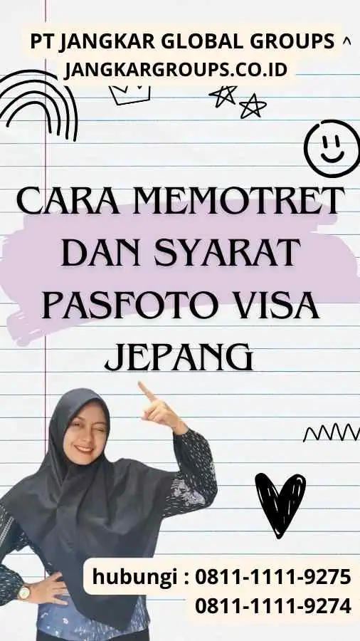 Cara Memotret dan Syarat PasFoto Visa Jepang