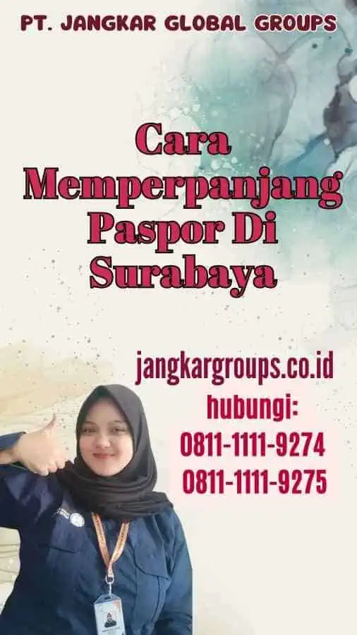 Cara Memperpanjang Paspor Di Surabaya