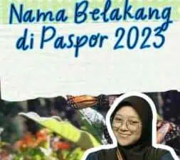 Cara Menambah Nama Belakang di Paspor 2023