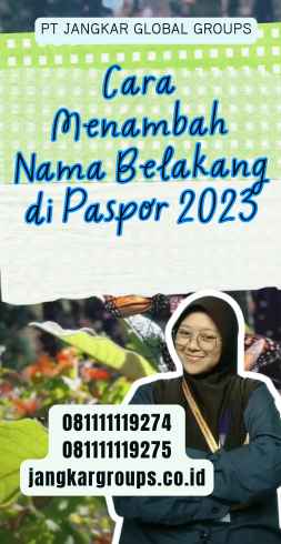 Cara Menambah Nama Belakang di Paspor 2023