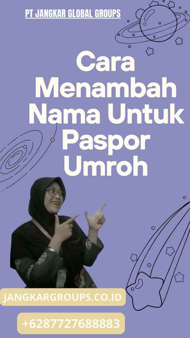 Cara Menambah Nama Untuk Paspor Umroh