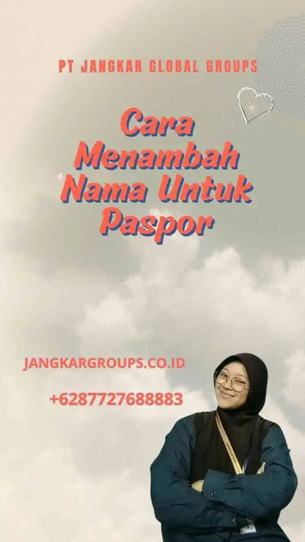 Cara Menambah Nama Untuk Paspor