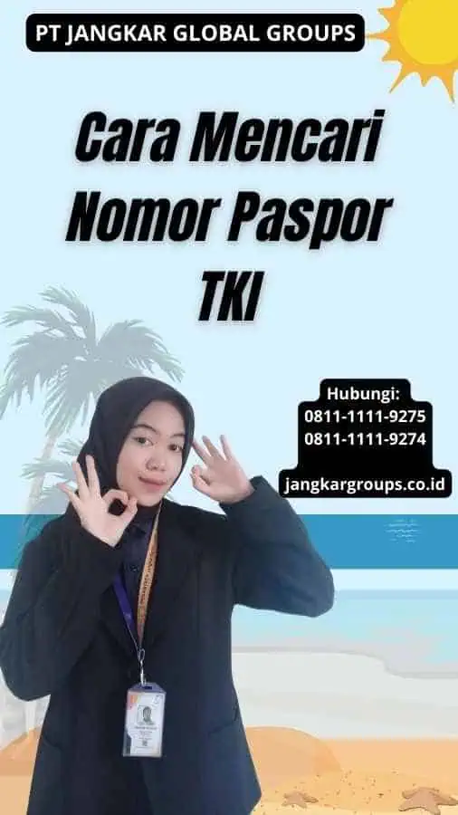 Cara Mencari Nomor Paspor TKI