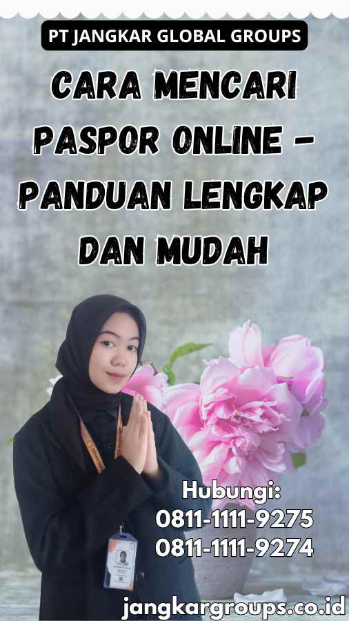 Cara Mencari Paspor Online - Panduan Lengkap dan Mudah