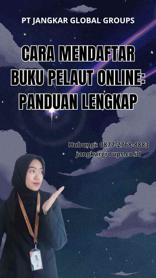 Cara Mendaftar Buku Pelaut Online: Panduan Lengkap