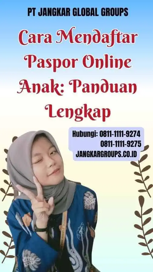 Cara Mendaftar Paspor Online Anak Panduan Lengkap