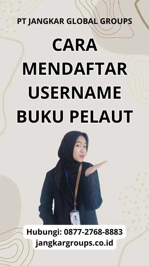 Cara Mendaftar Username Buku Pelaut