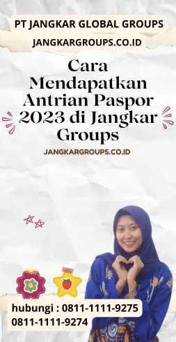 Cara Mendapatkan Antrian Paspor 2023 di Jangkar Groups