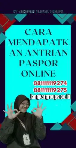 Cara Mendapatkan Antrian Paspor Online