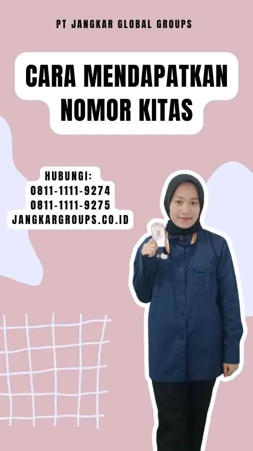 Cara Mendapatkan Nomor Kitas