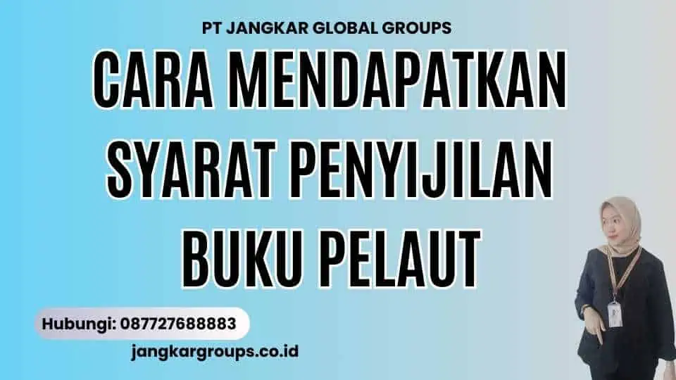 Cara Mendapatkan Syarat Penyijilan Buku Pelaut