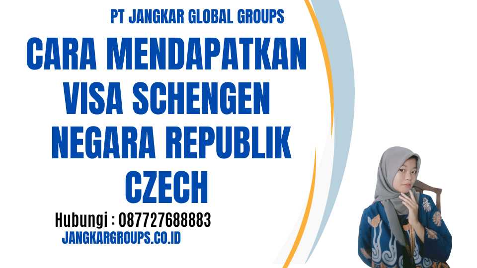 Cara Mendapatkan Visa Schengen Negara Republik Czech