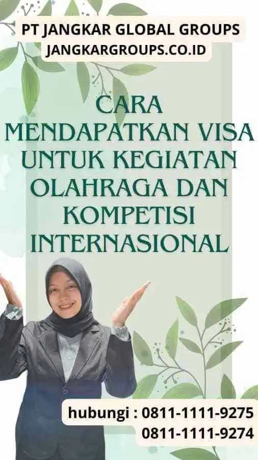 Cara Mendapatkan Visa Untuk Kegiatan Olahraga Dan Kompetisi Internasional