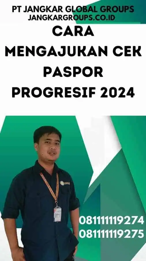 Cara Mengajukan Cek Paspor Progresif 2024