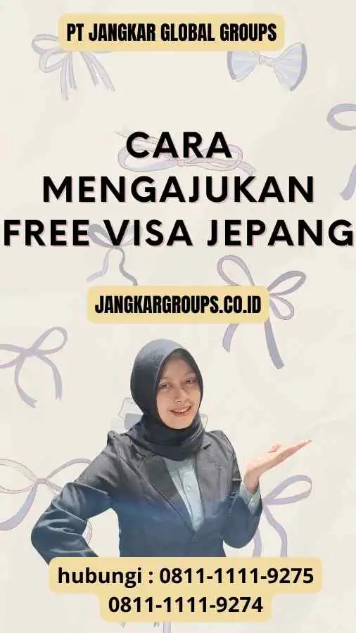 Cara Mengajukan Free Visa Jepang