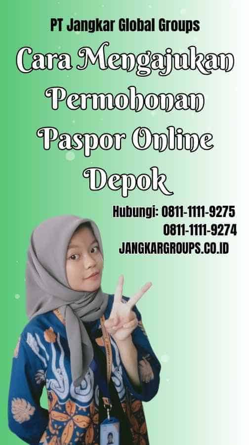 Cara Mengajukan Permohonan Paspor Online Depok