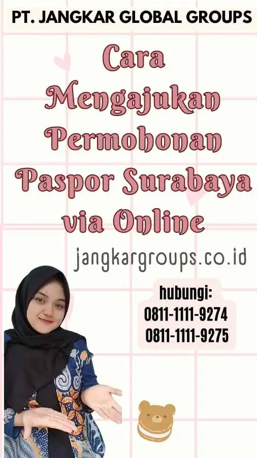 Cara Mengajukan Permohonan Paspor Surabaya via Online