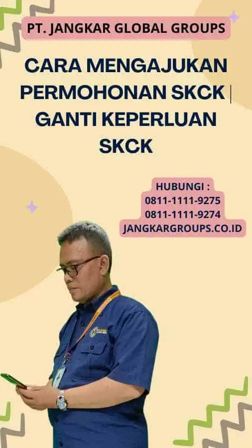 Cara Mengajukan Permohonan SKCK Ganti Keperluan SKCK