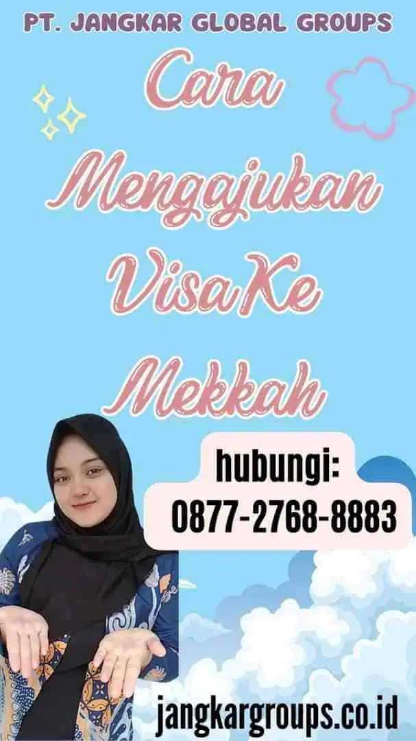 Cara Mengajukan Visa Ke Mekkah