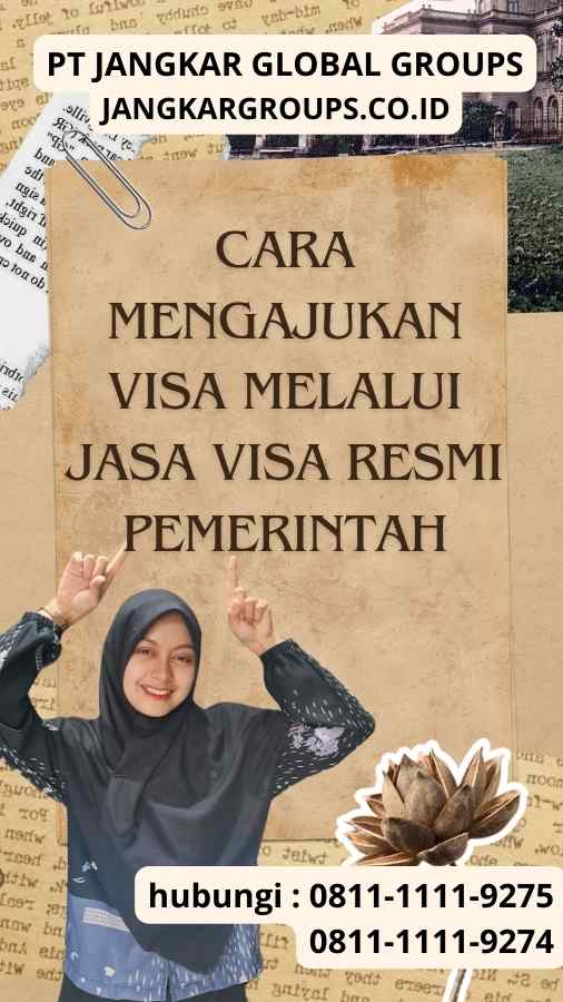 Cara Mengajukan Visa Melalui Jasa Visa Resmi Pemerintah