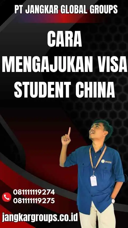 Cara Mengajukan Visa Student China