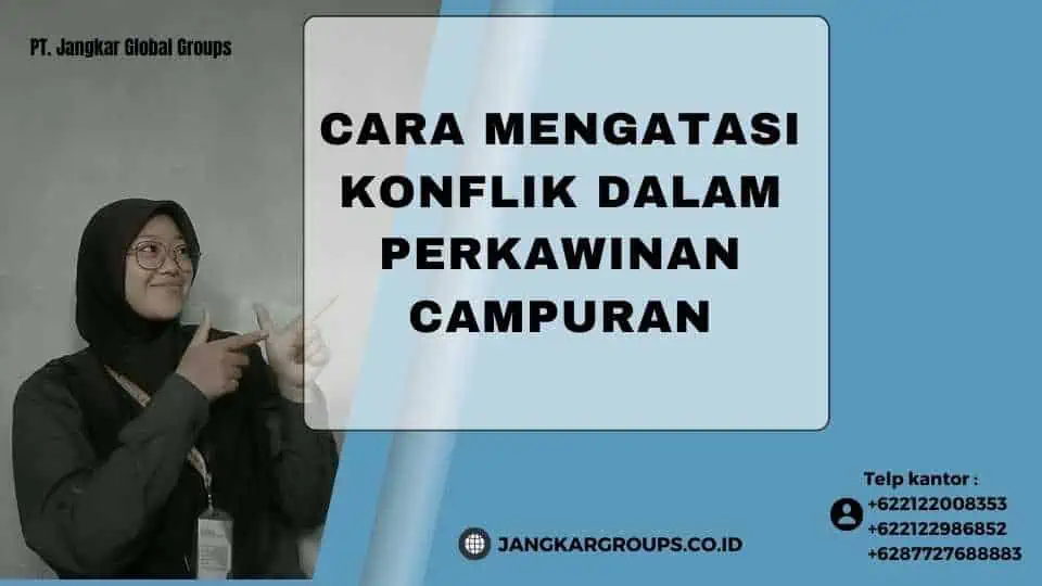 Cara Mengatasi Konflik dalam Perkawinan Campuran