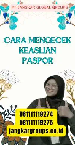 Cara Mengecek Keaslian Paspor