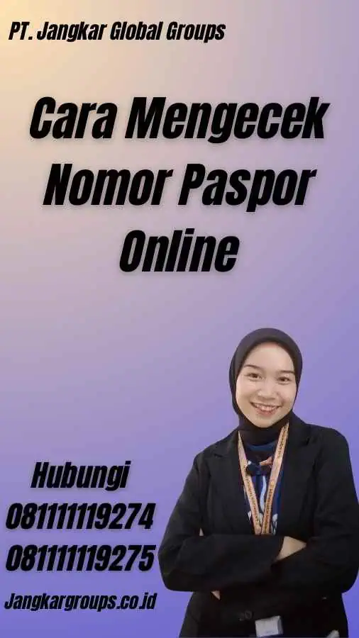 Cara Mengecek Nomor Paspor Online