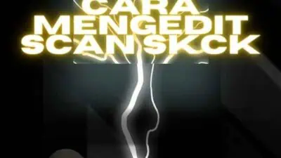 Cara Mengedit Scan SKCK