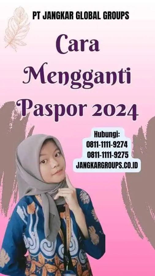 Cara Mengganti Paspor 2024