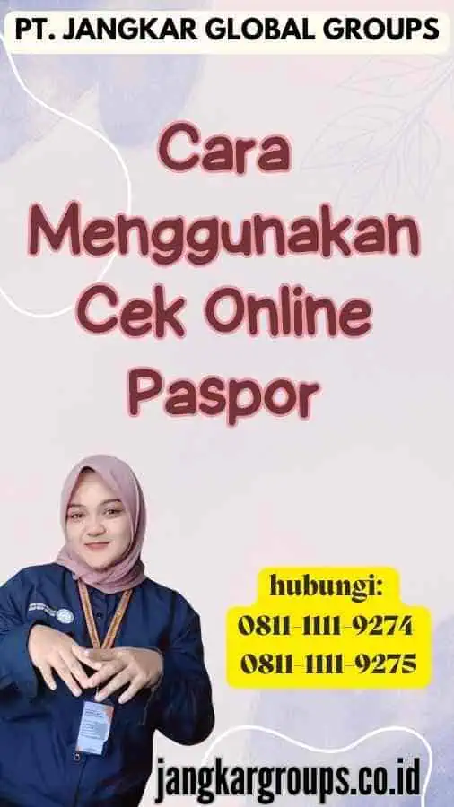 Cara Menggunakan Cek Online Paspor