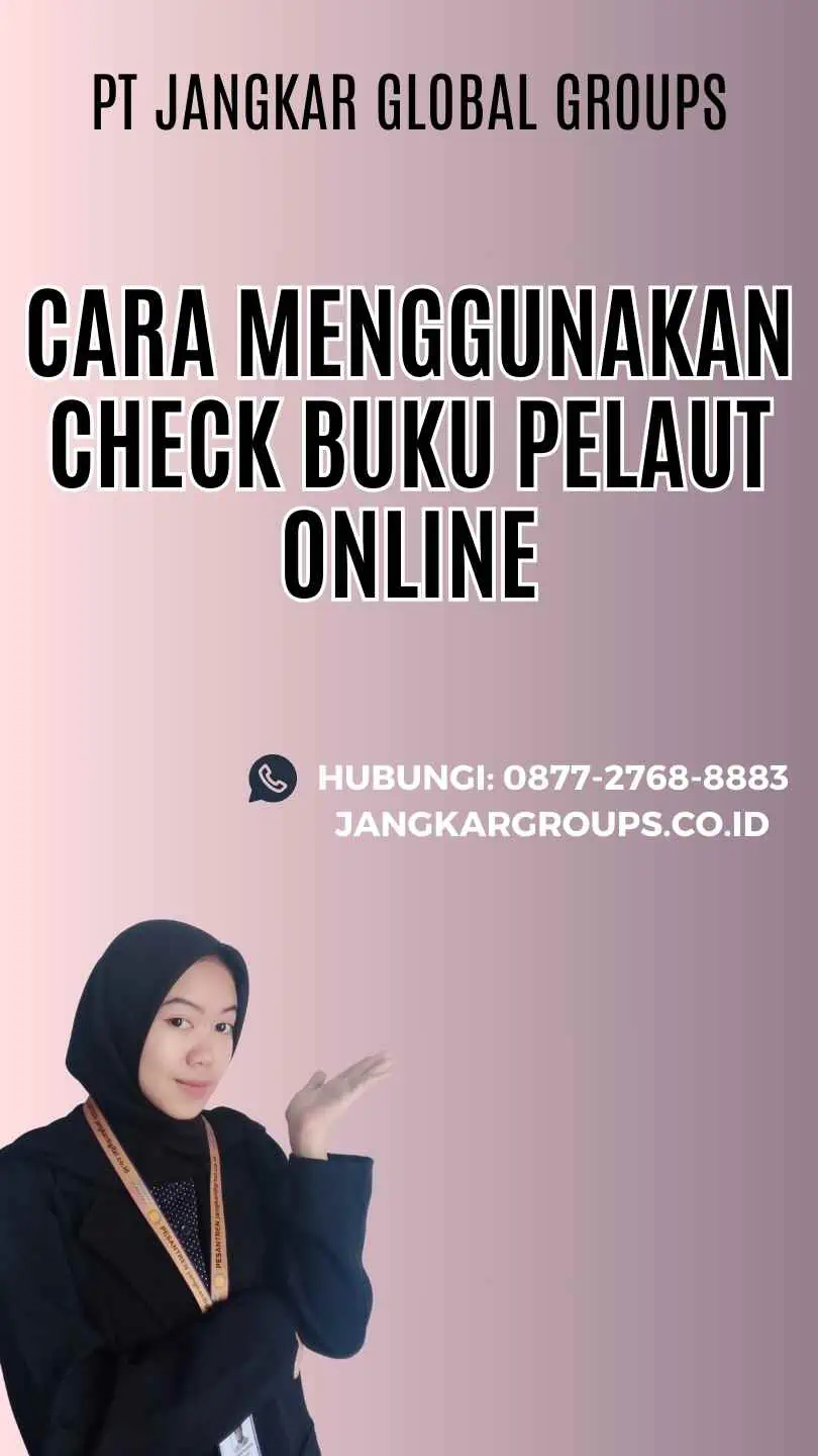 Cara Menggunakan Check Buku Pelaut Online