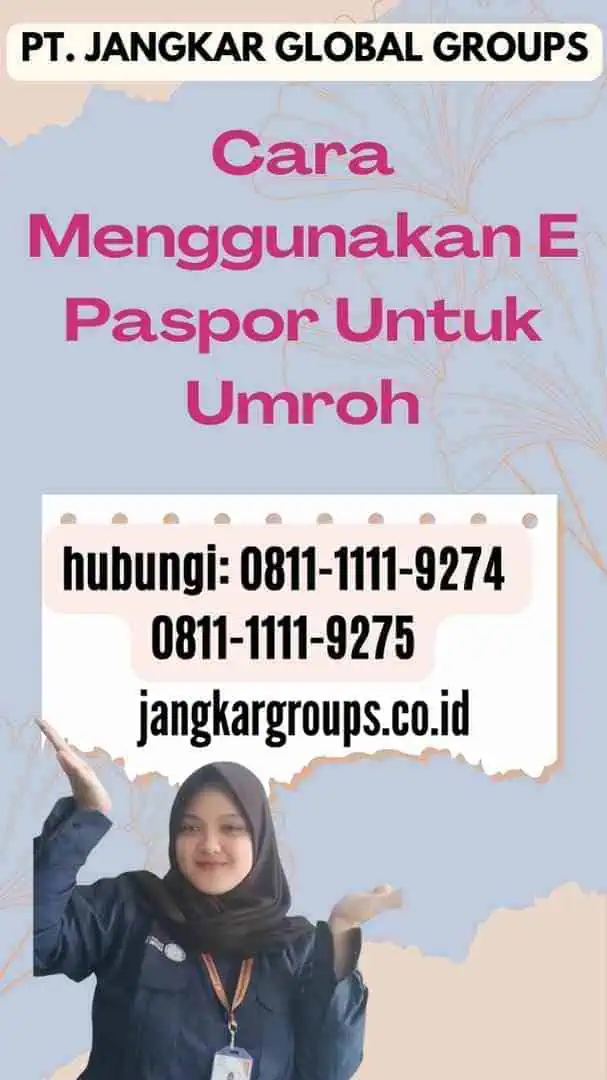 Cara Menggunakan E Paspor Untuk Umroh