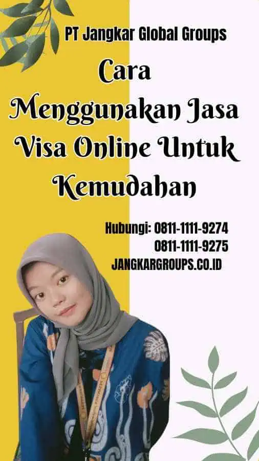 Cara Menggunakan Jasa Visa Online Untuk Kemudahan