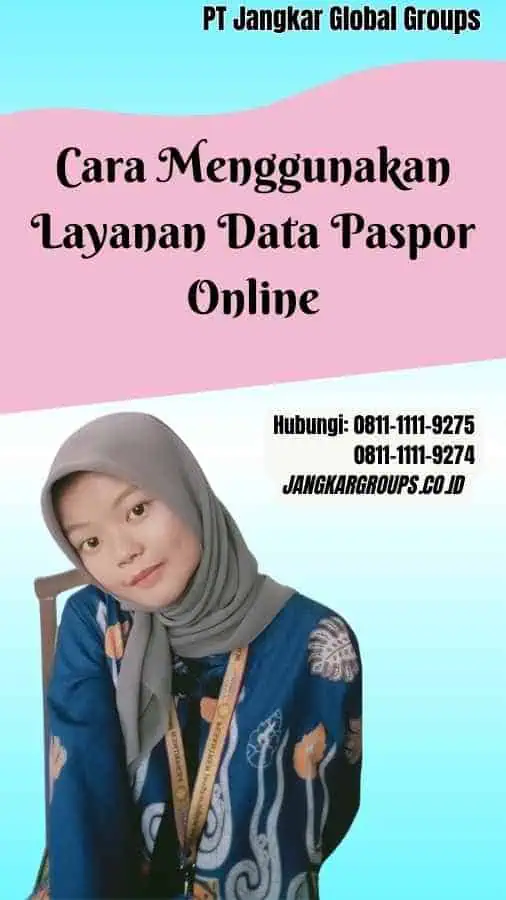 Cara Menggunakan Layanan Data Paspor Online